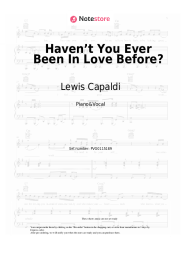Sheet music, chords Lewis Capaldi - Haven’t You Ever Been In Love Before?