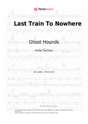 Sheet music, chords Ghost Hounds - Last Train To Nowhere