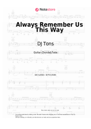 Sheet music, chords DJ Tons - Always Remember Us This Way