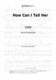 Sheet music, chords Lobo - How Can I Tell Her