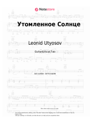Sheet music, chords Leonid Utyosov - Утомленное Солнце