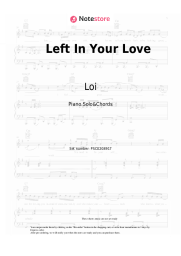 Sheet music, chords Loi - Left In Your Love