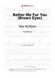 Sheet music, chords Max McNown - Better Me For You (Brown Eyes)
