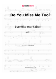 Sheet music, chords EverHits-moritabari - Do You Miss Me Too?