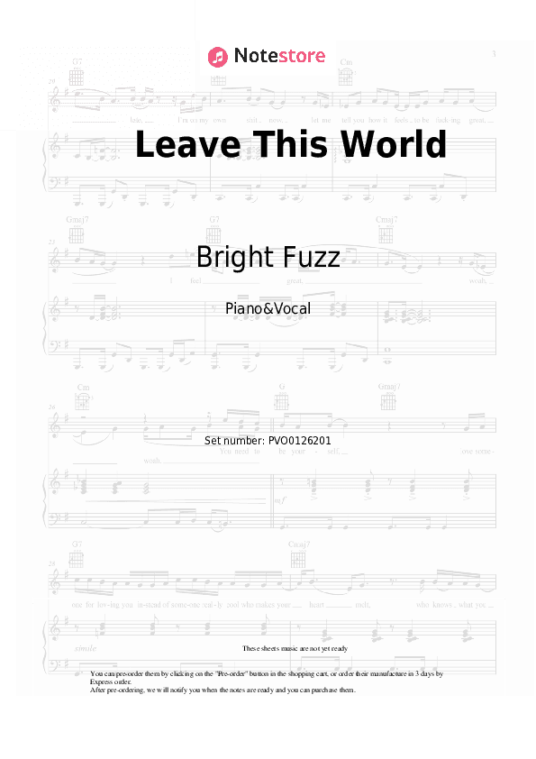 Leave This World - Bright Fuzz Piano Sheet Music with the Voice part - Piano&Vocal