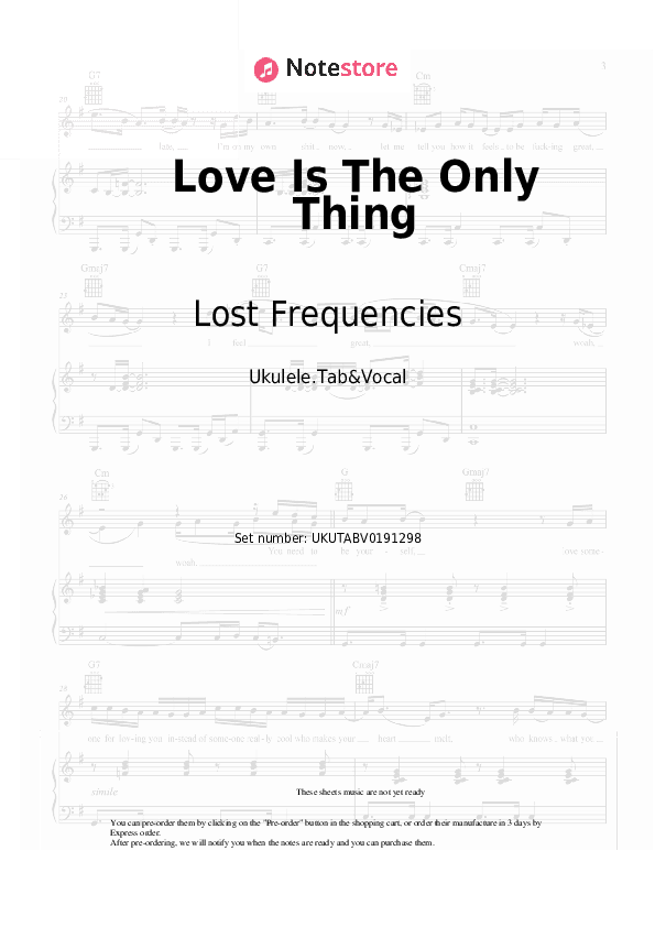 Love Is The Only Thing - Lost Frequencies Sheet Music - Ukulele.Tab&Vocal